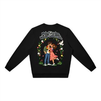Mehr Küsschen. Weniger Säbelrasseln. (Mehr Küsschen) – Sweatshirt · Motiv 2